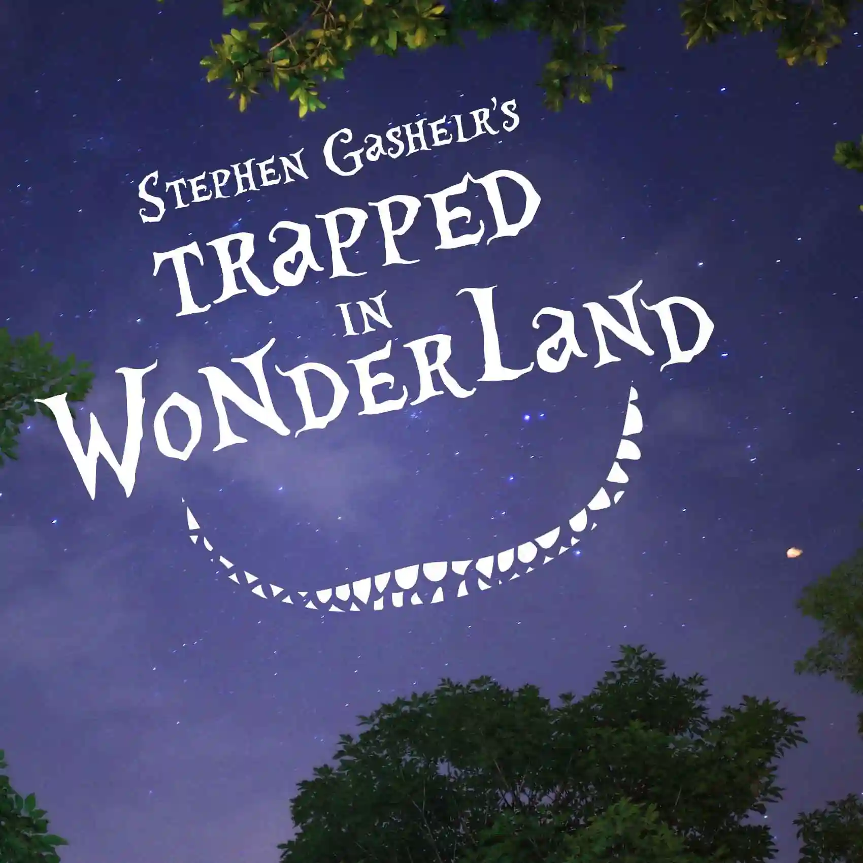 Trapped in Wonderland